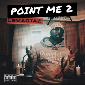 Point Me 2 (Explicit)