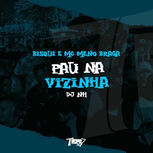 Pau na Vizinha (Explicit)