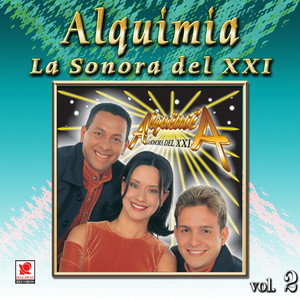 Alquimia La Sonora Del XXI Vol. 2