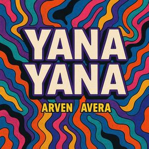 YanaYana (feat. Arven)