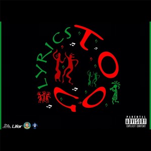 Lyrics 2 Go (Explicit)