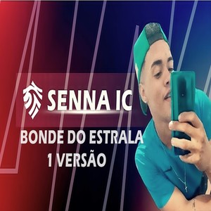 Bonde do Estrala (1 Versão) [Explicit]