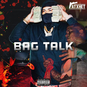 Bag Talk (Explicit)