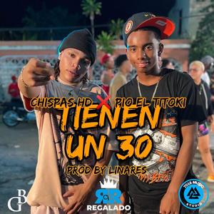 Tiene un 30 (feat. Pio el titoki)