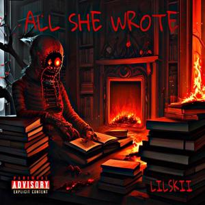 All She Wrote (Explicit)