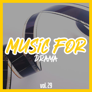 Music for Drama, Vol. 29