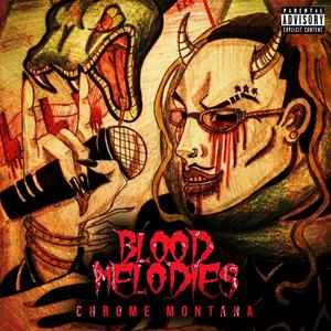 Blood Melodies (Explicit)