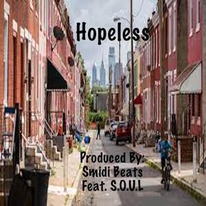 Hopeless (feat. S.O.U.L)