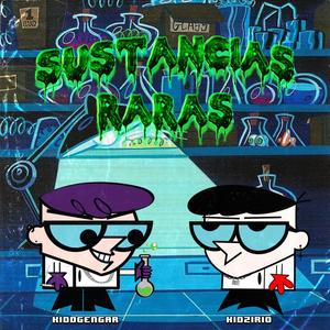 sustancias raras (feat. KidZirio) (Explicit)