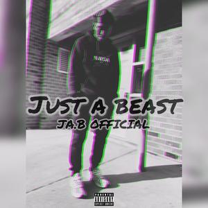 Just A Beast 2 (Explicit)