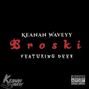 Broski (Explicit)