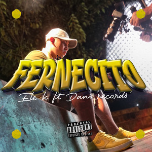 Fernecito (Explicit)