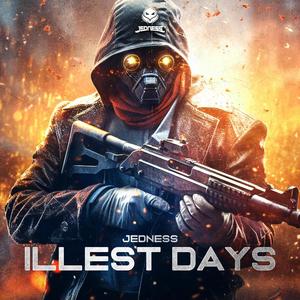 ILLEST DAYS (Extended Mix)