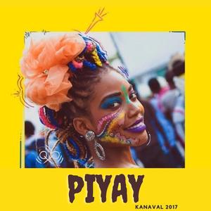 Piyay (Kanaval 2017) [Explicit]