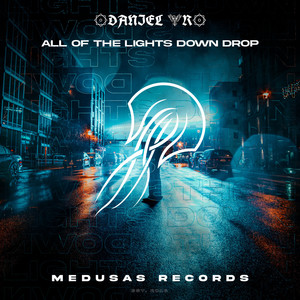 All Of The Lights Down Drop