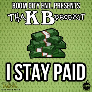 I Stay Paid (Explicit)