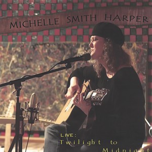 Michelle Smith Harper - Never Meant to Hurt You