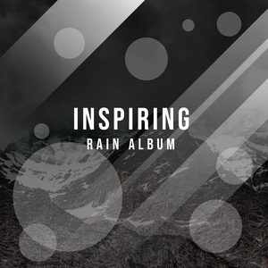 #14 Inspiring Rain Album from Nature