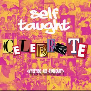 Celebrate(feat. My'Key Iso, AKS & Ryan Carty)
