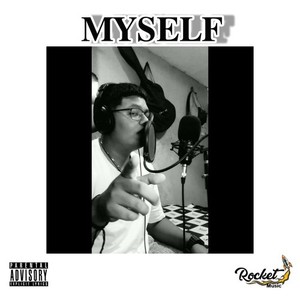 Myself (Explicit)