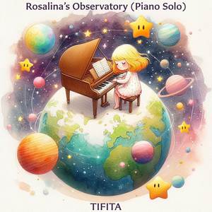 Rosalina's Observatory (Piano Solo)