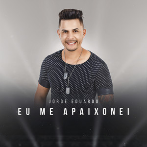 Eu Me Apaixonei