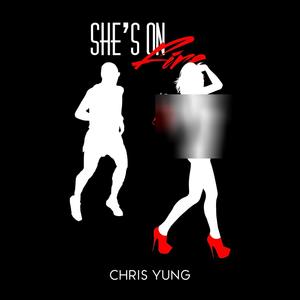 She's on Fire (Explicit)