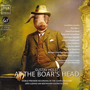 Holst, G.: at The Boar's Head / Vaughan Williams, R.: Riders to The Sea (Operas) [G. Griffiths, Percifield, Warsaw Chamber Opera Orchestra, Borowicz]