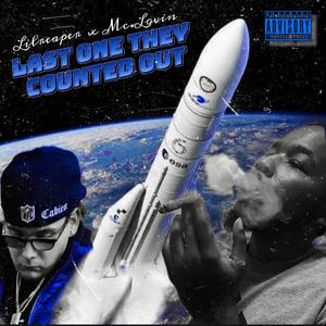 Last one they counted out (feat. Mc.Lovin) (Explicit)