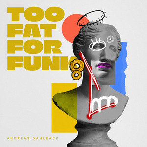 Too Fat for Funk