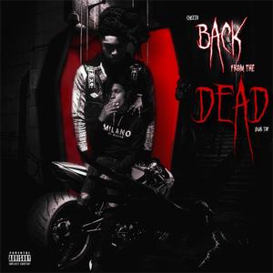 Back From The Dead (Explicit)