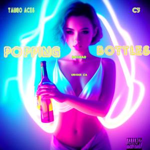 Pop Bottles (Explicit)