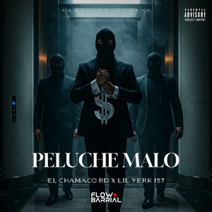 PELUCHE MALO (Explicit)