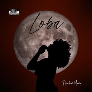 Loba (Explicit)