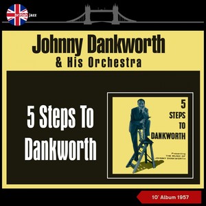 5 Steps to Dankworth (10" Album of 1957)