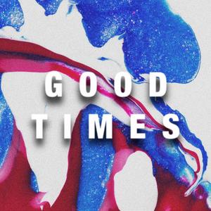 Good Times (Radio Edit)