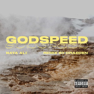 Godspeed (Remix|Explicit)