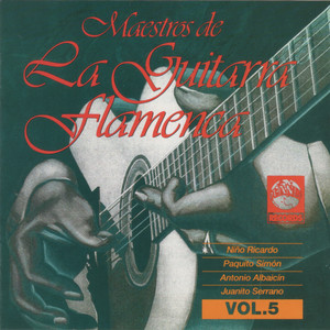 Maestros de la Guitarra Flamenca, Vol. 5