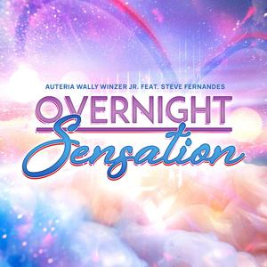 Overnight Sensation(feat. Steve Fernandes)
