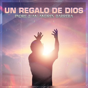 Un Regalo De Dios