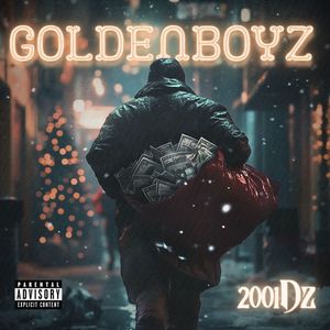 GOLDENBOYZ (Explicit)