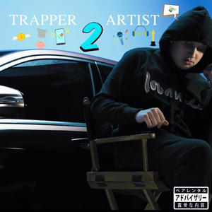 Trapper / Artist 2 (Explicit)