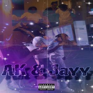 AK & Jayy (Michigan 2 Tennessee) [Explicit]