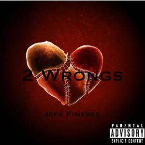 2 Wrongs (Explicit)