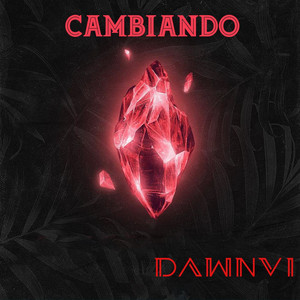 Cambiando (Explicit)