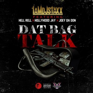 Dat Bag Talk (Explicit)