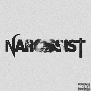 Narcissist (Explicit)