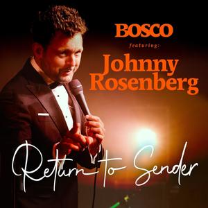 Return to Sender (feat. Johnny Rosenberg)