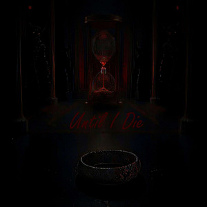 Until I Die