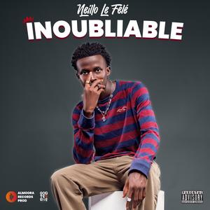 Inoubliable (Explicit)